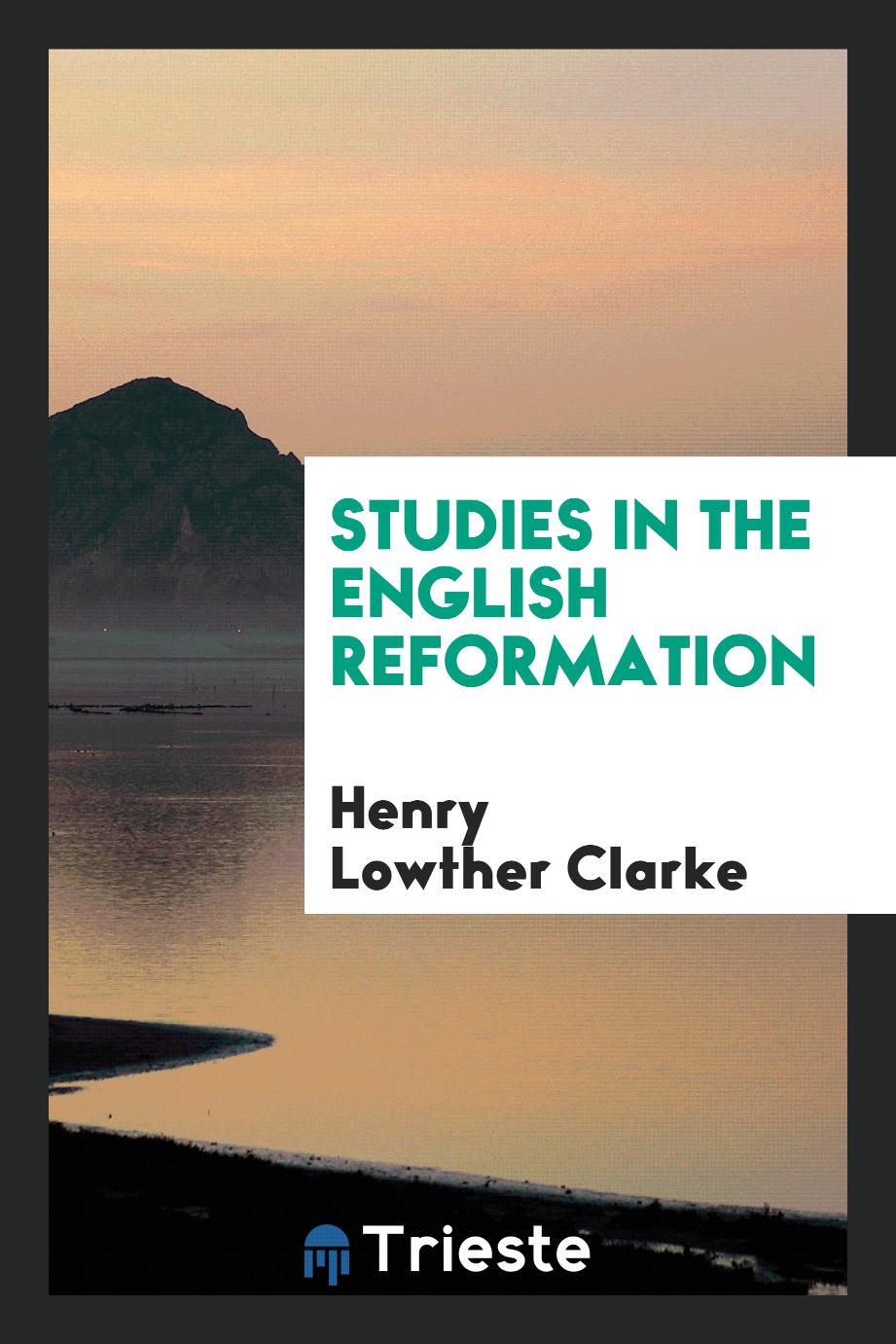 Studies in the English reformation