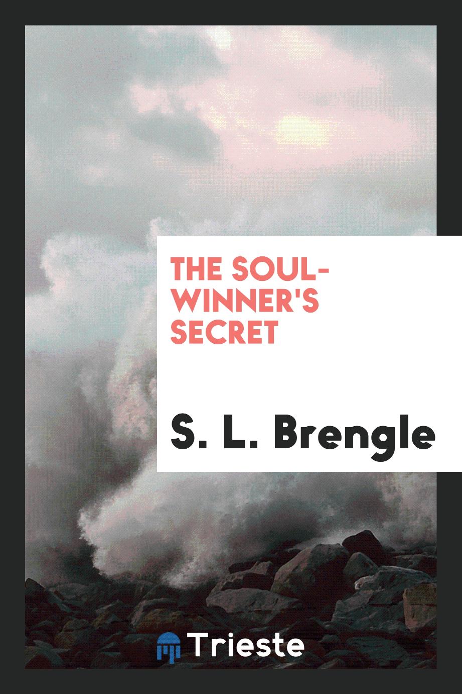 The soul-winner's secret