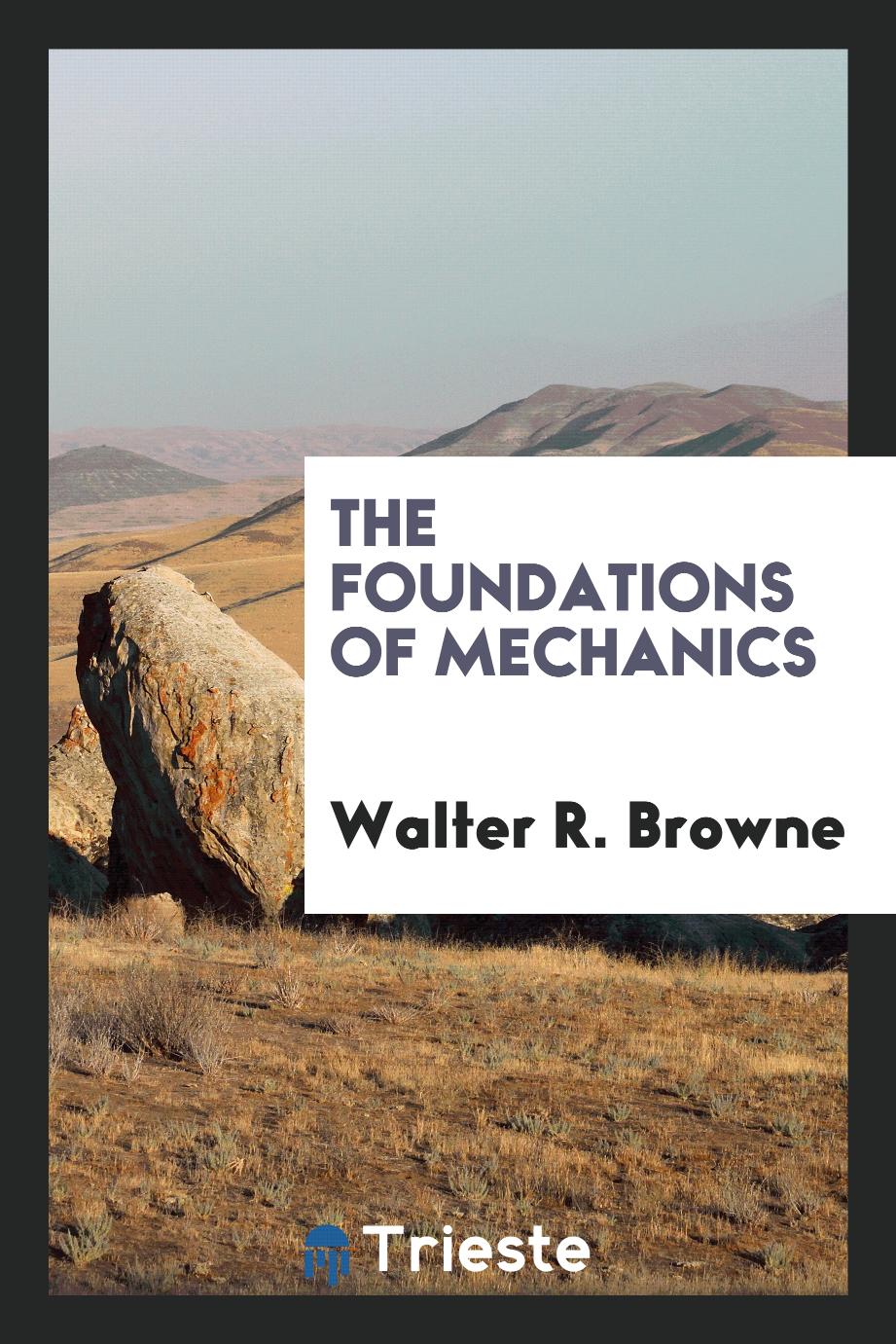 The foundations of mechanics
