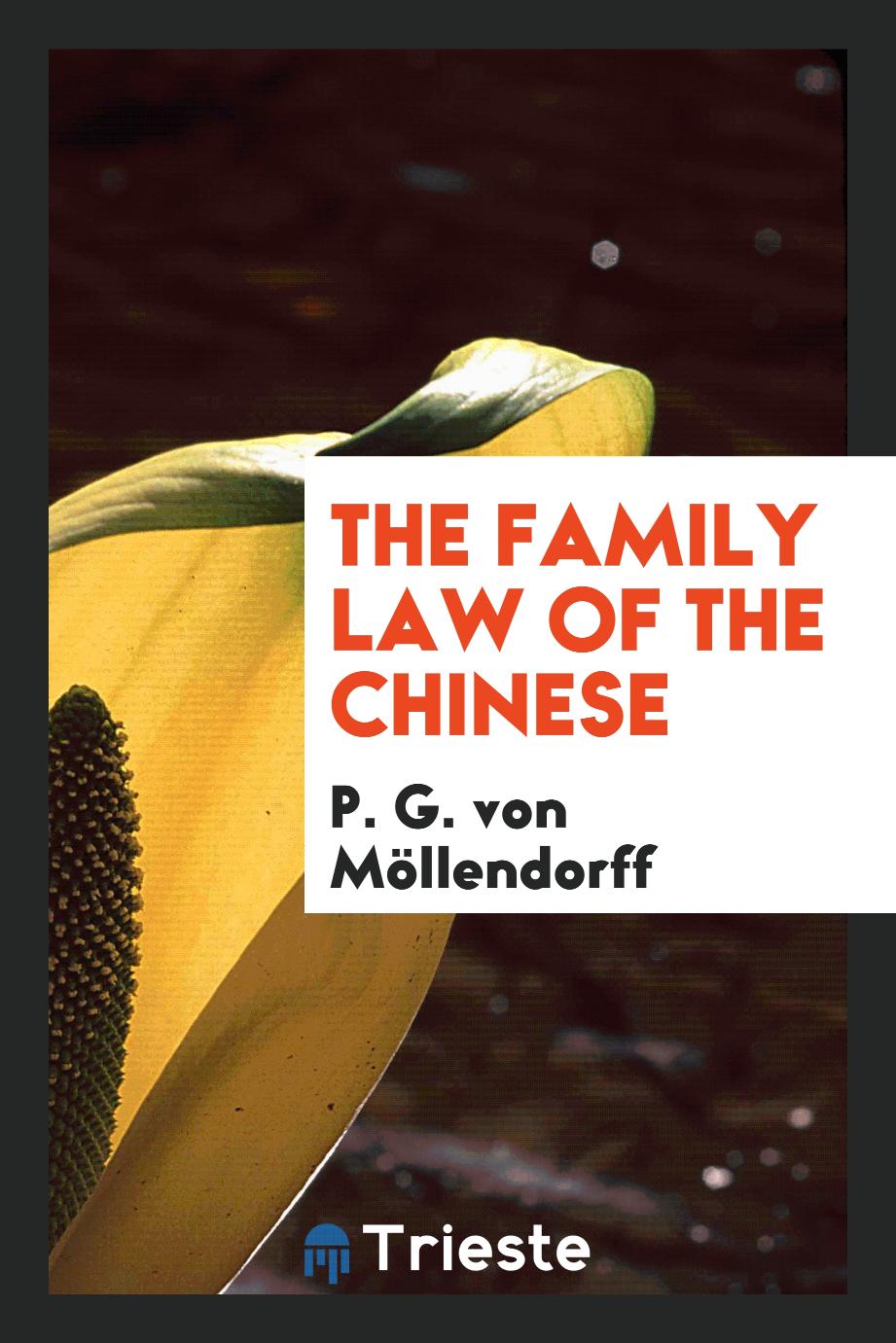 The Family Law of the Chinese