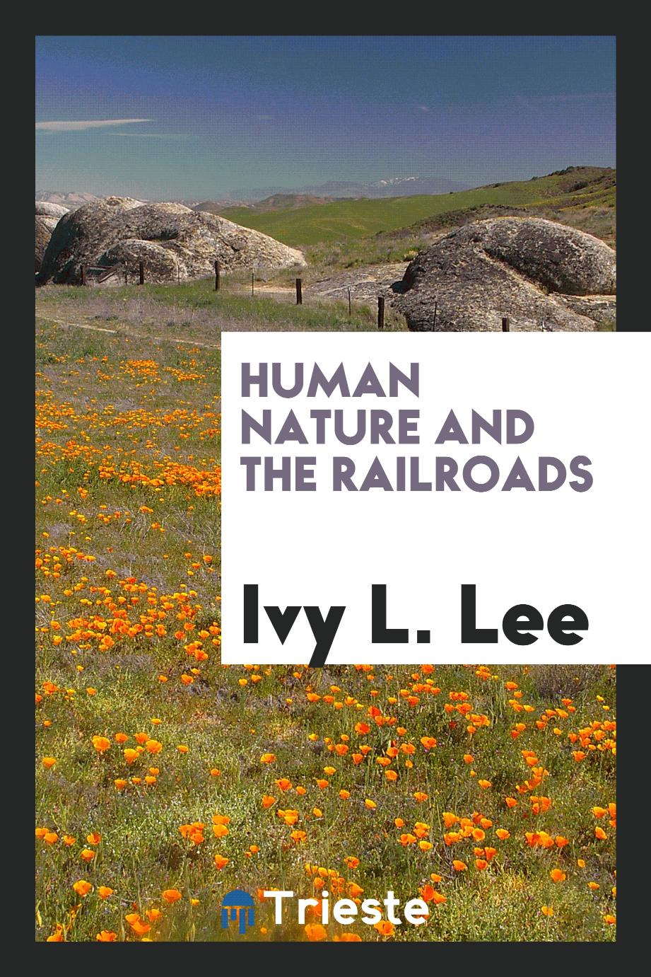 Human Nature and the Railroads