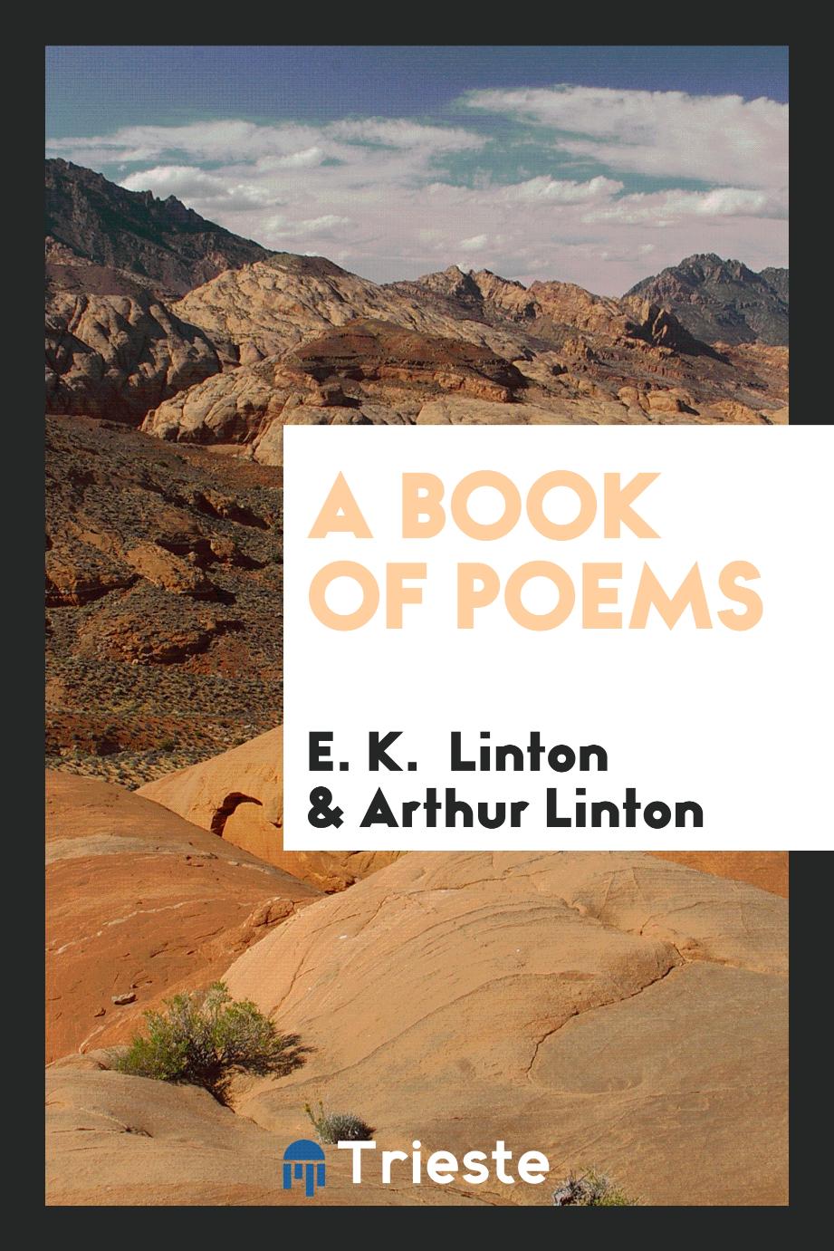 E. K.  Linton, Arthur Linton - A Book of Poems