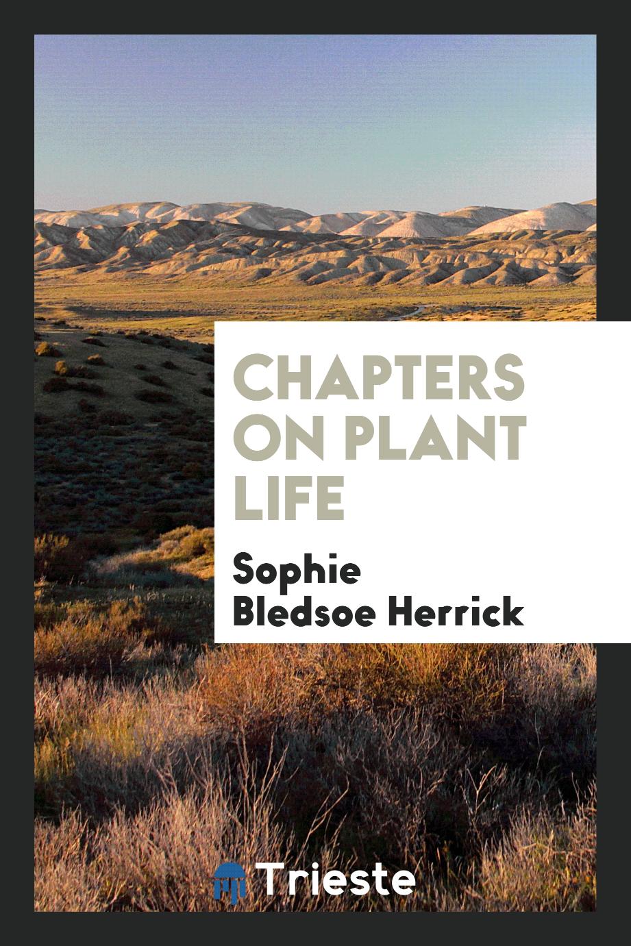 Chapters on Plant Life
