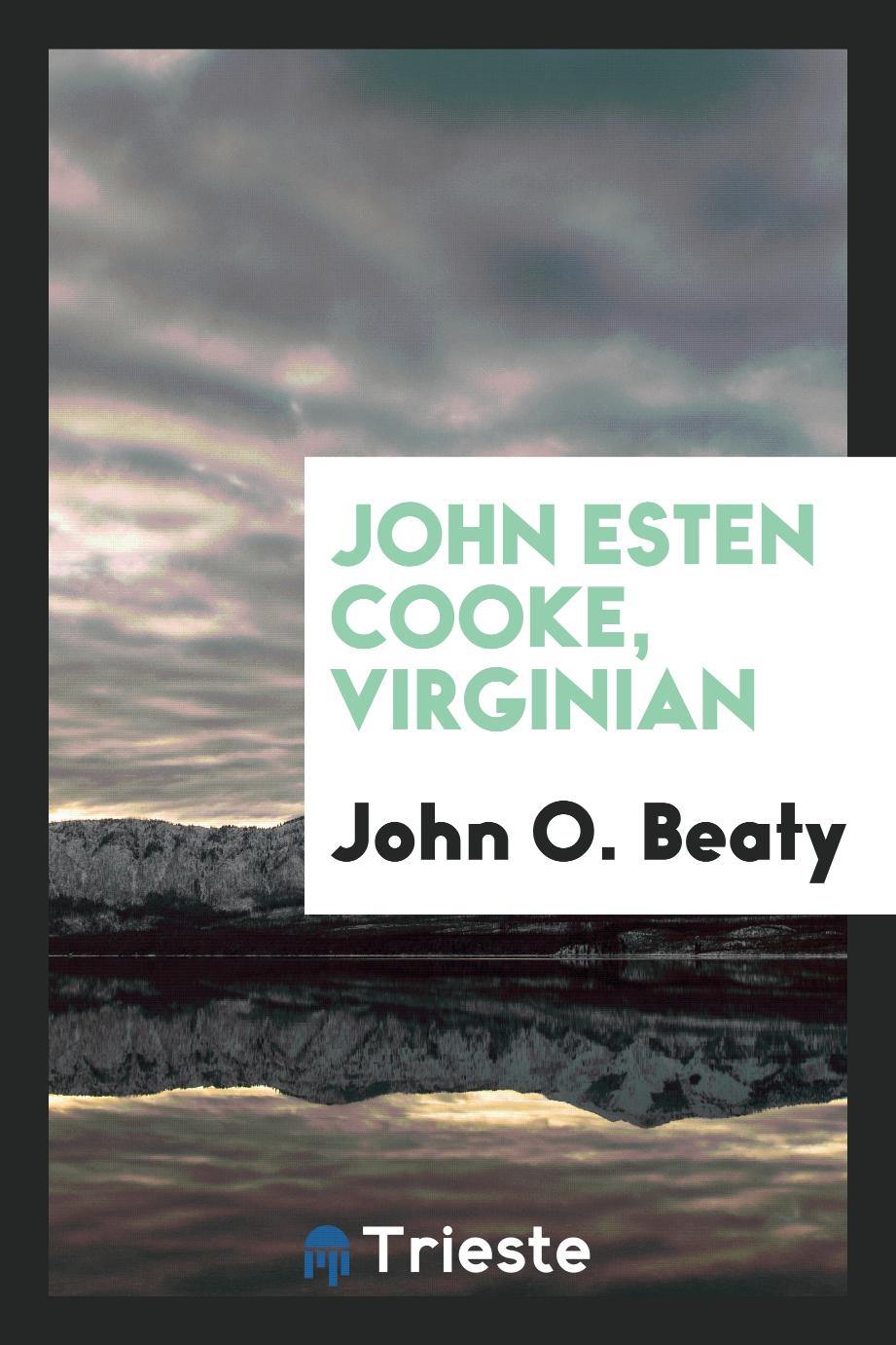 John Esten Cooke, Virginian