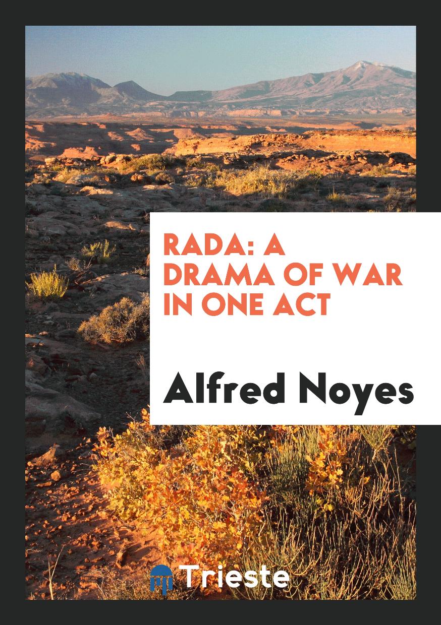 Rada: a drama of war in one act