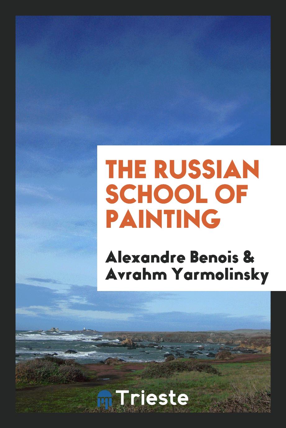 The Russian school of painting