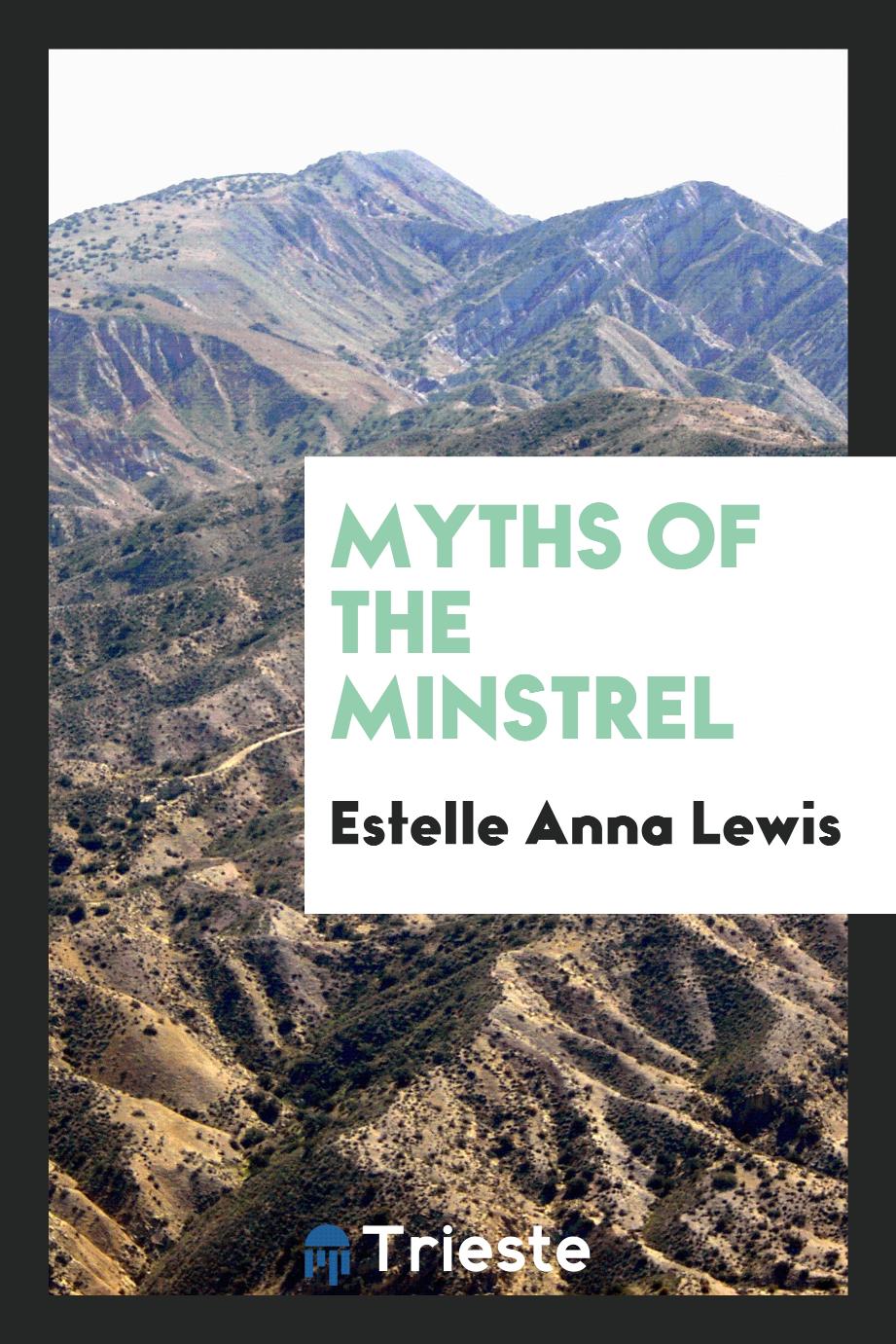 Myths of the Minstrel