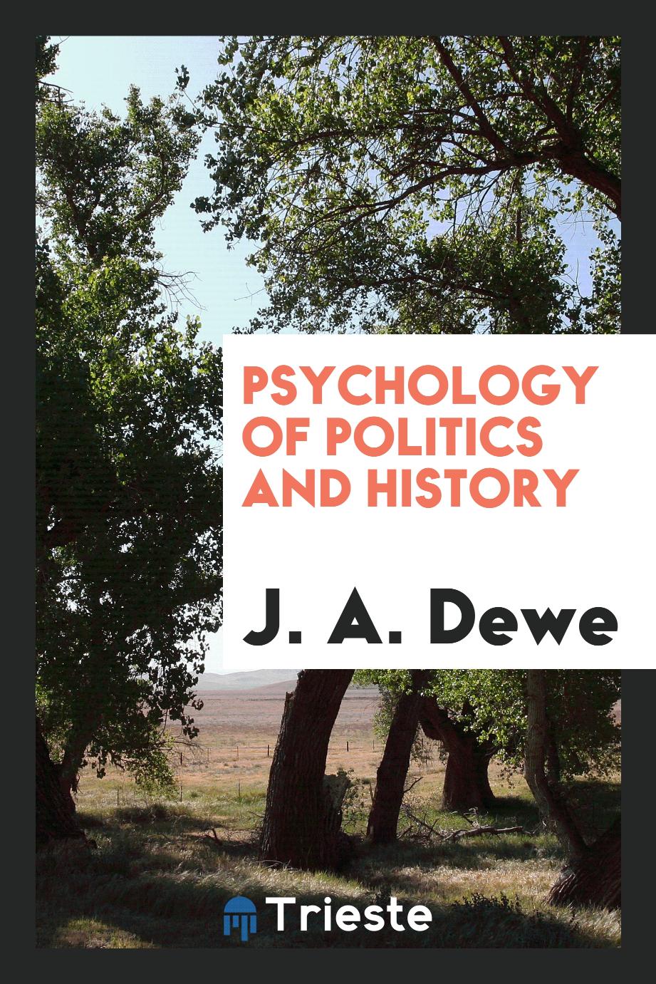 Psychology of politics and history