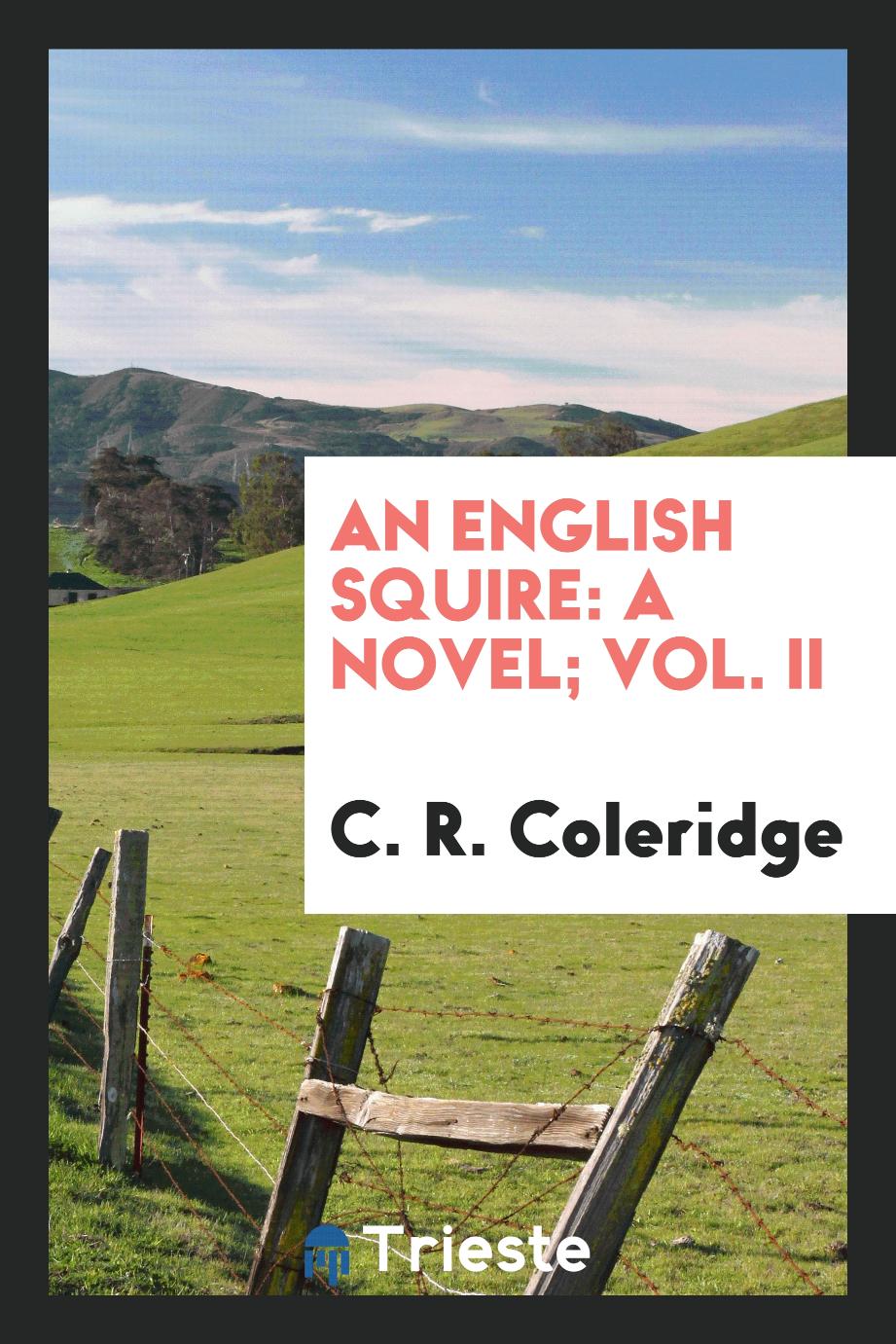 An English squire: a novel; Vol. II