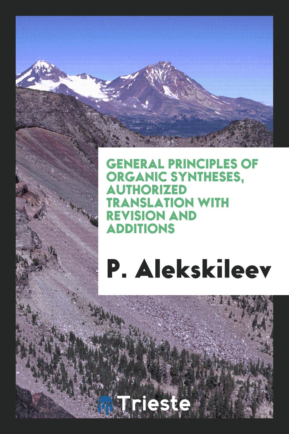 General principles of organic syntheses, authorized translation with revision and additions