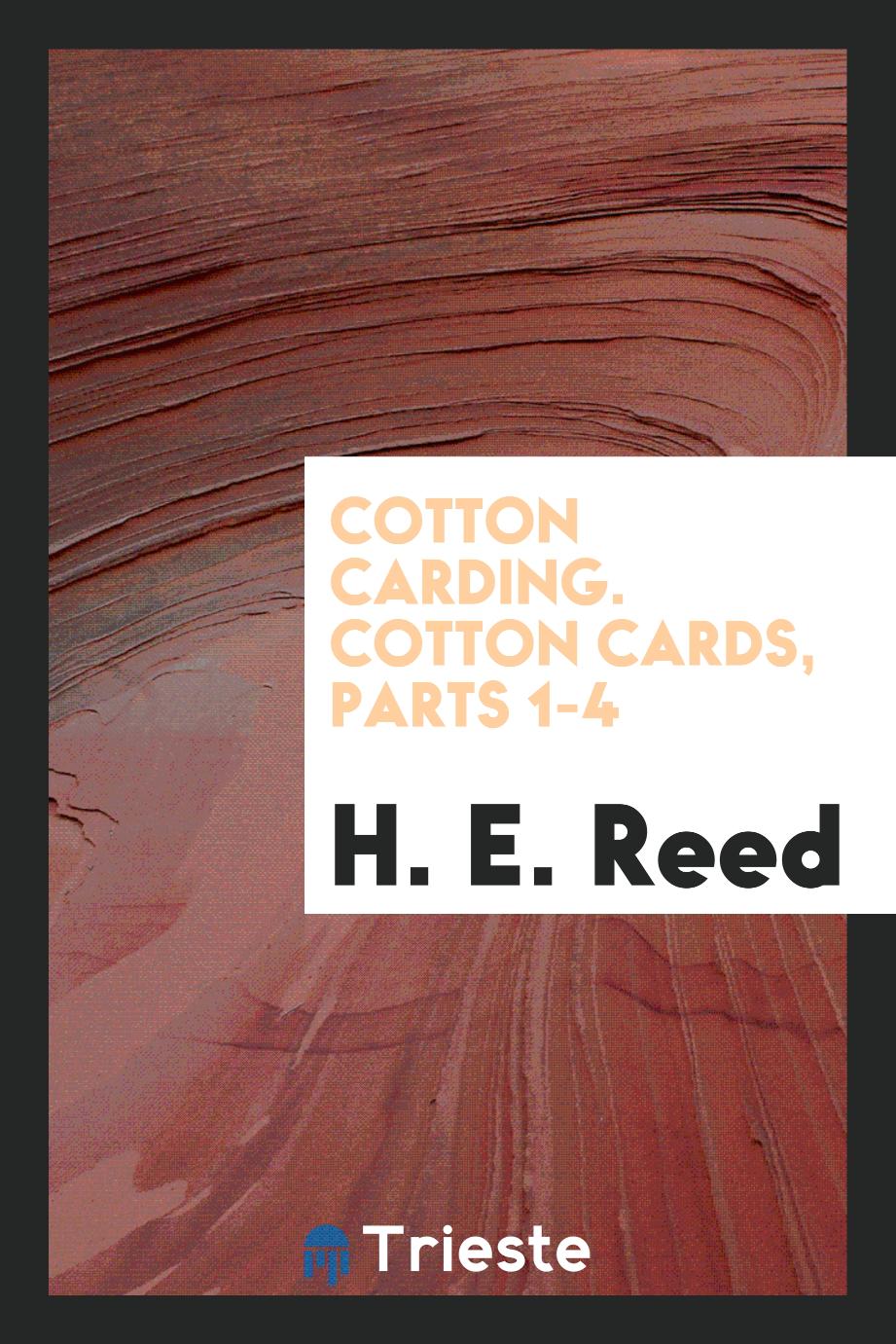Cotton carding. Cotton cards, parts 1-4