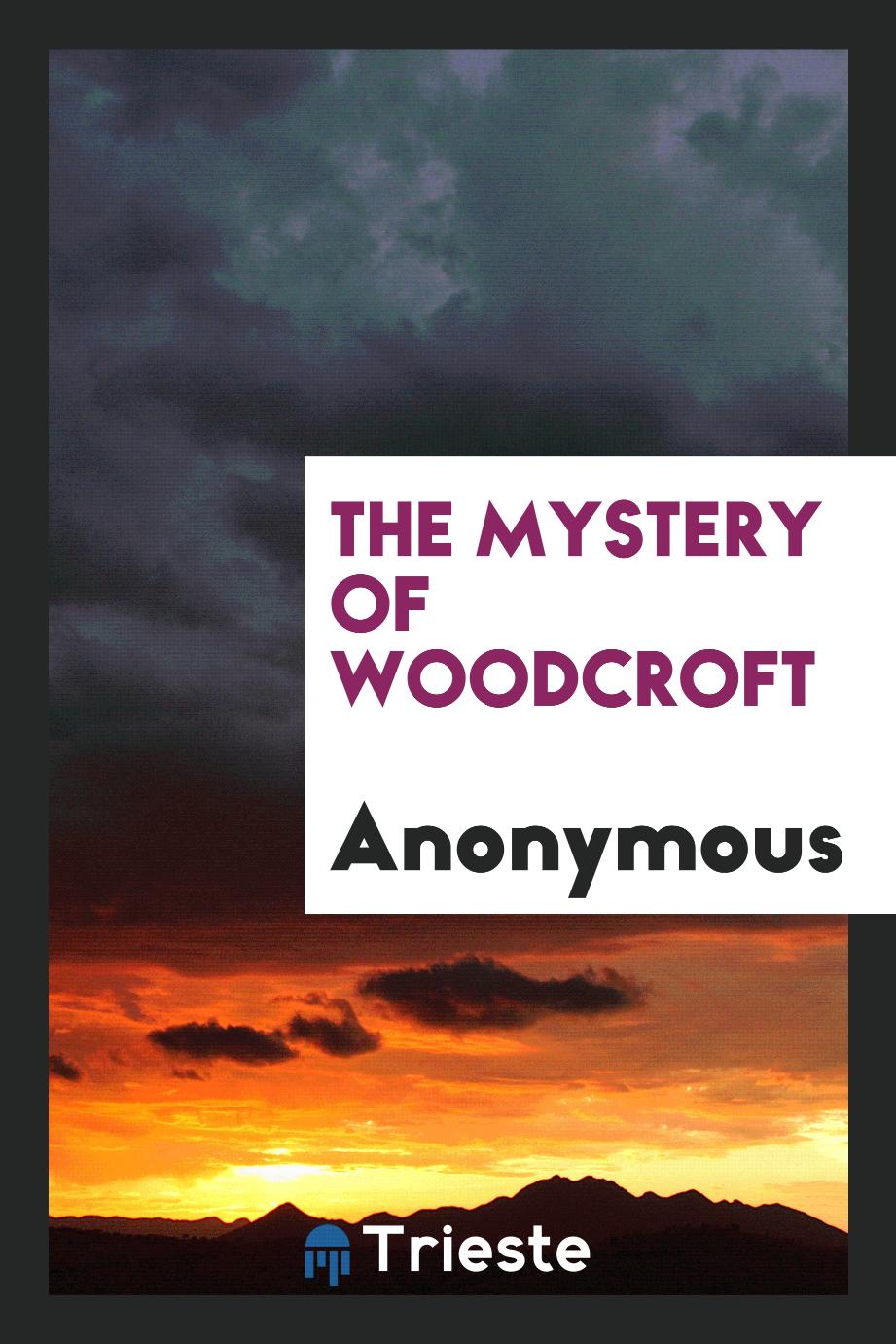 The Mystery of Woodcroft