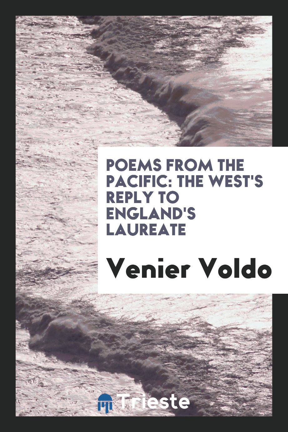 Poems from the Pacific: The West's Reply to England's Laureate