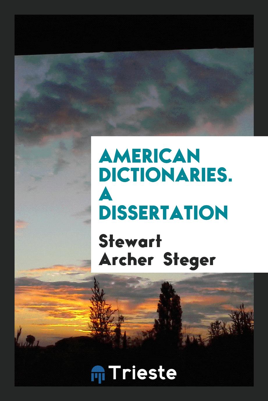 American Dictionaries. A Dissertation