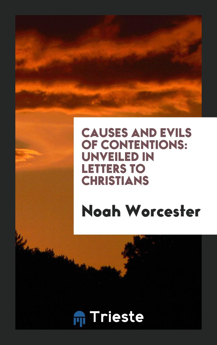 Causes and Evils of Contentions: Unveiled in Letters to Christians