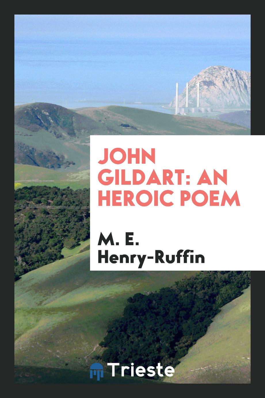 John Gildart: An Heroic Poem