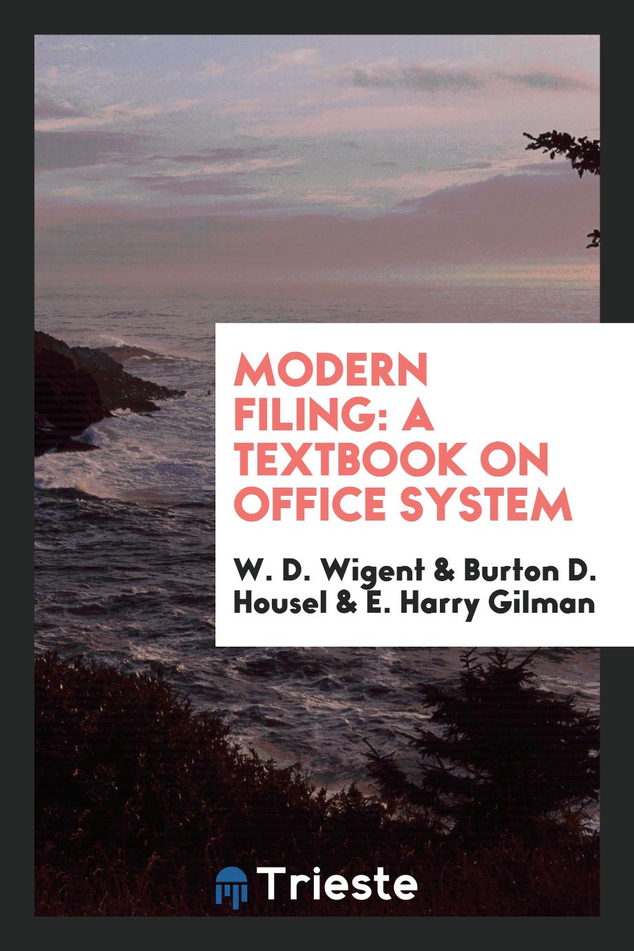 Modern Filing: A Textbook on Office System