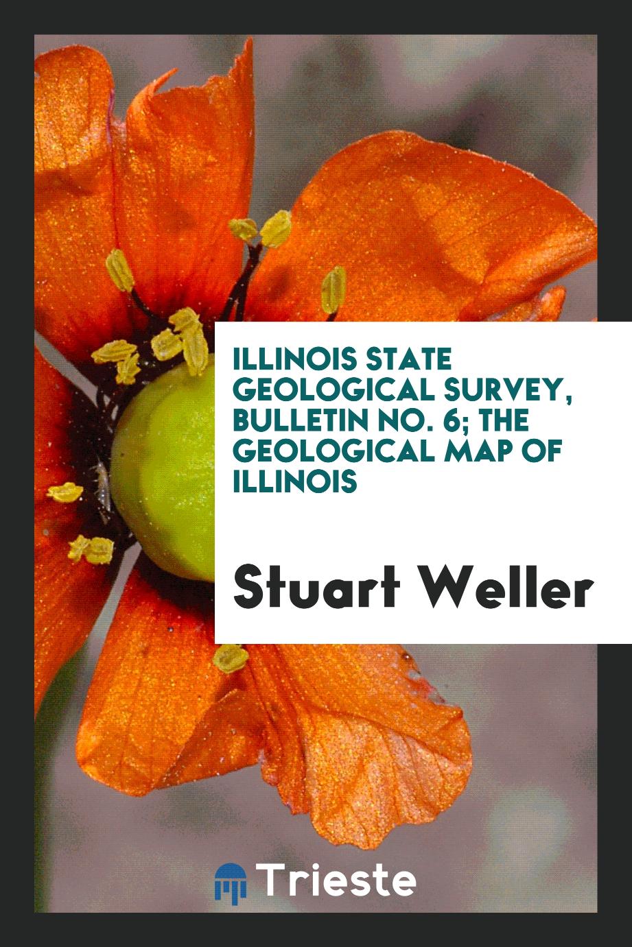Illinois State Geological Survey, Bulletin No. 6; The Geological Map of Illinois