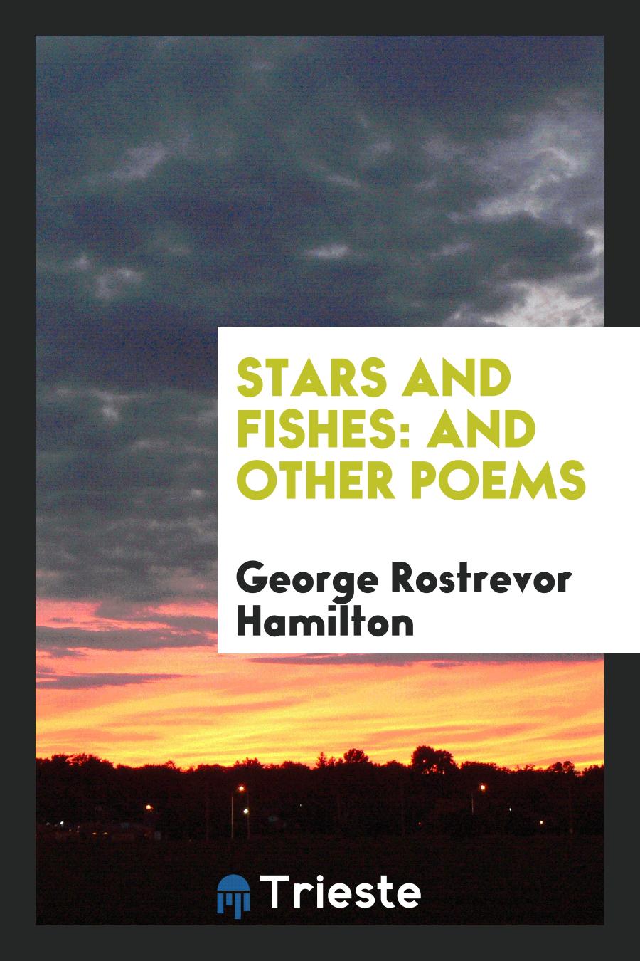 Stars and Fishes: And Other Poems