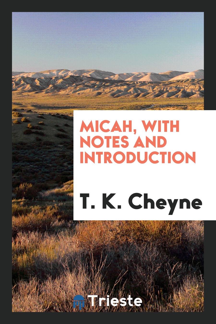 Micah, with Notes and Introduction