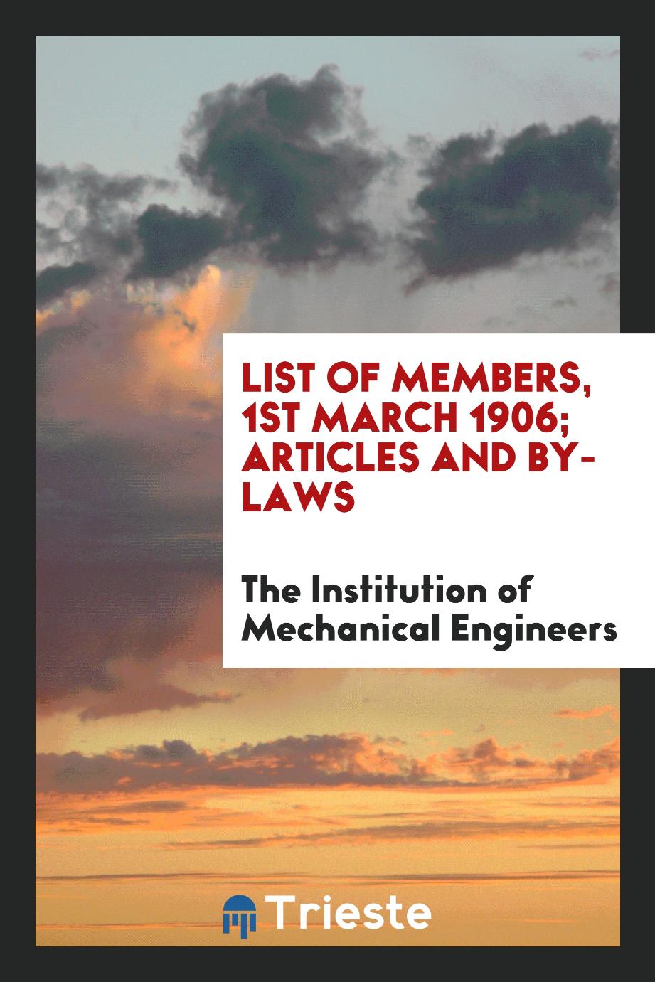 List of members, 1st March 1906; Articles and By-Laws