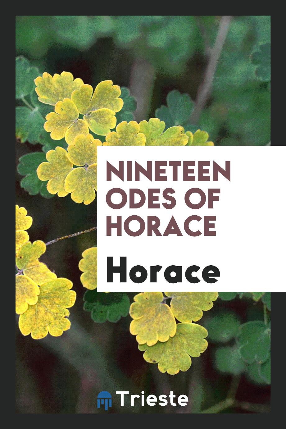 Nineteen Odes of Horace