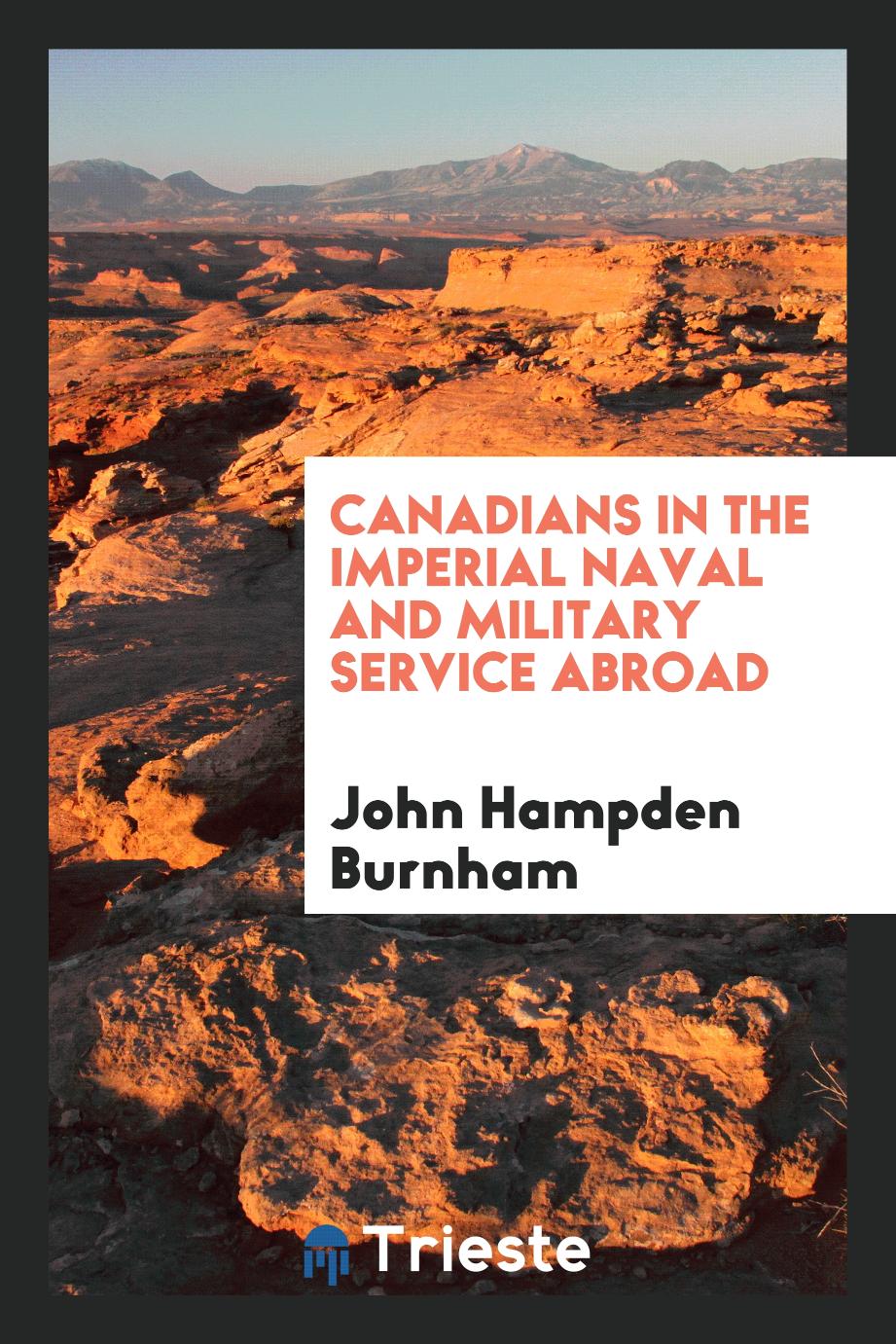 Canadians in the imperial naval and military service abroad