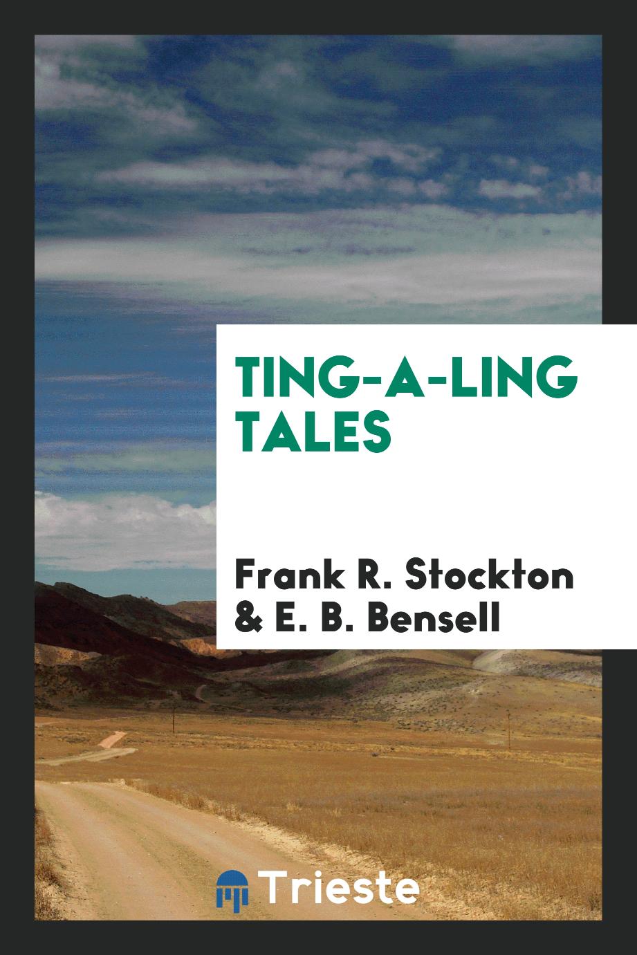 Ting-a-ling tales