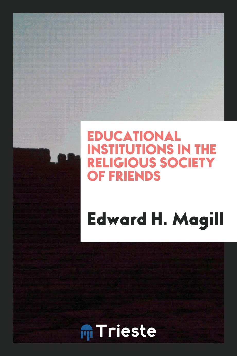 Educational Institutions in the Religious Society of Friends