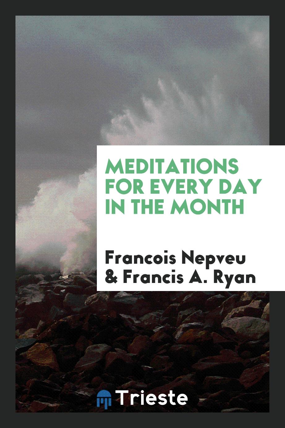 Meditations for every day in the month