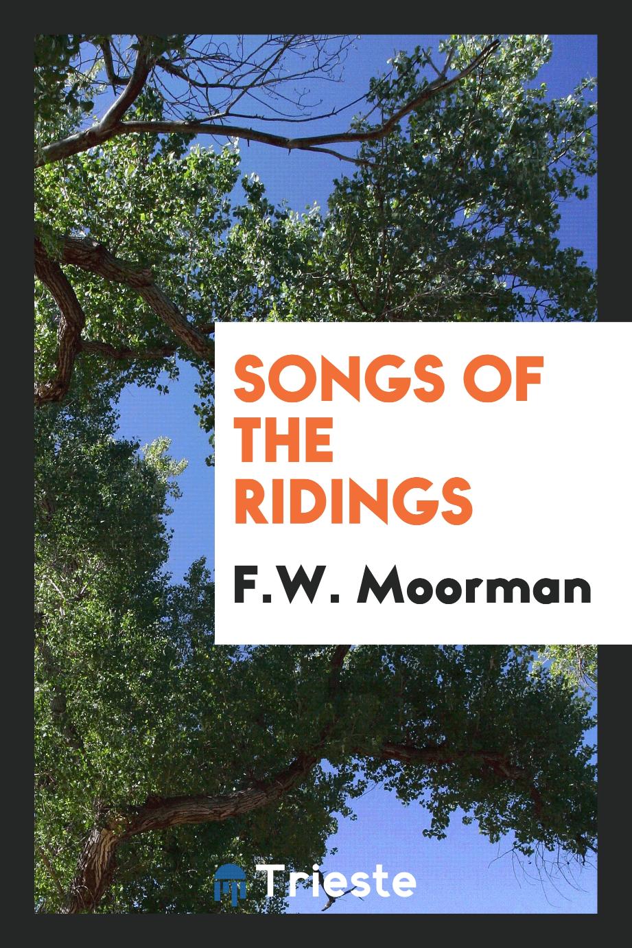Songs of the ridings