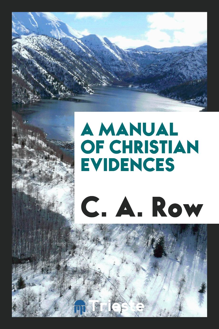A Manual of Christian Evidences