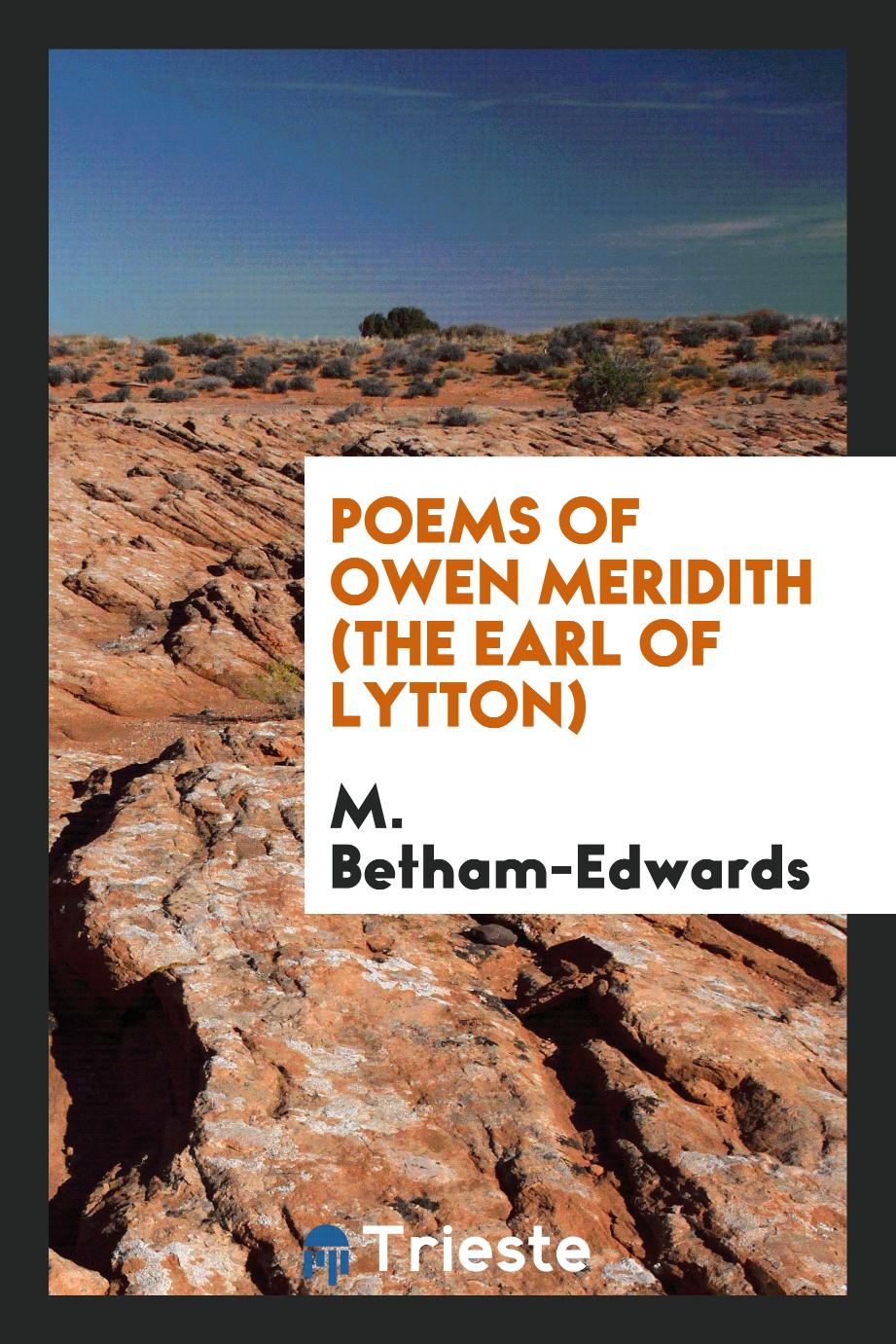 Poems of Owen Meridith (the earl of Lytton)