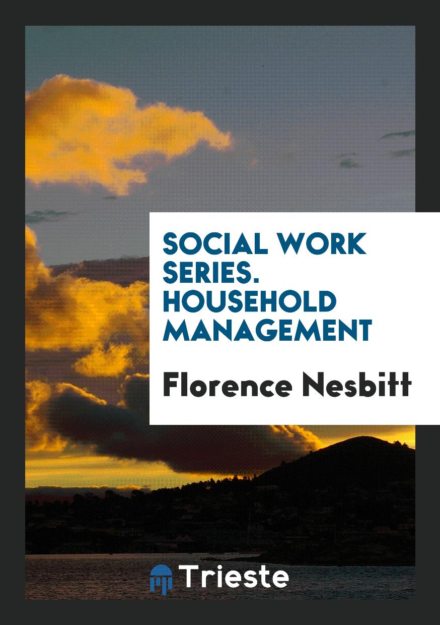 Social Work Series. Household Management