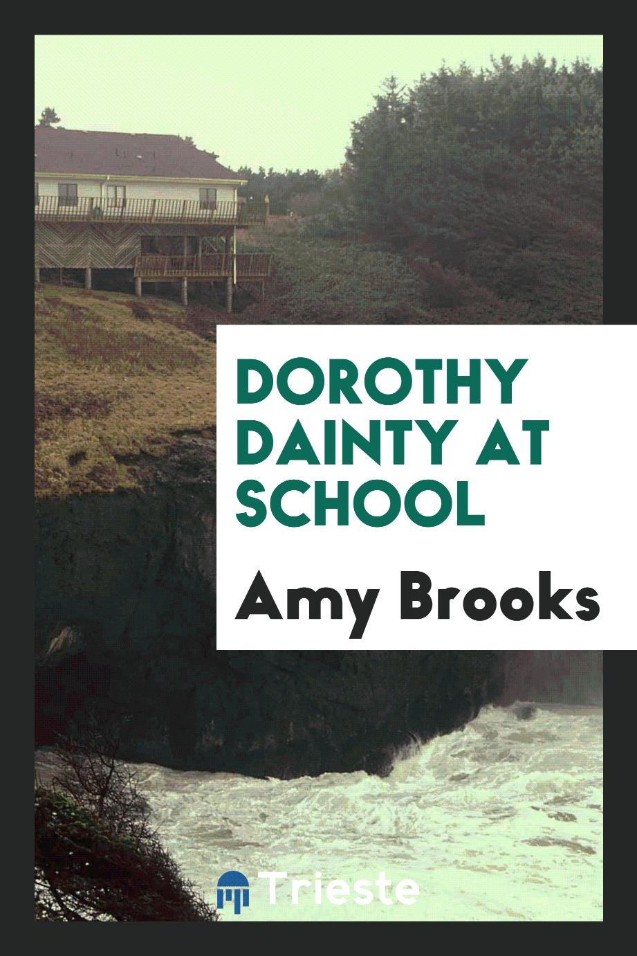 Dorothy Dainty at school