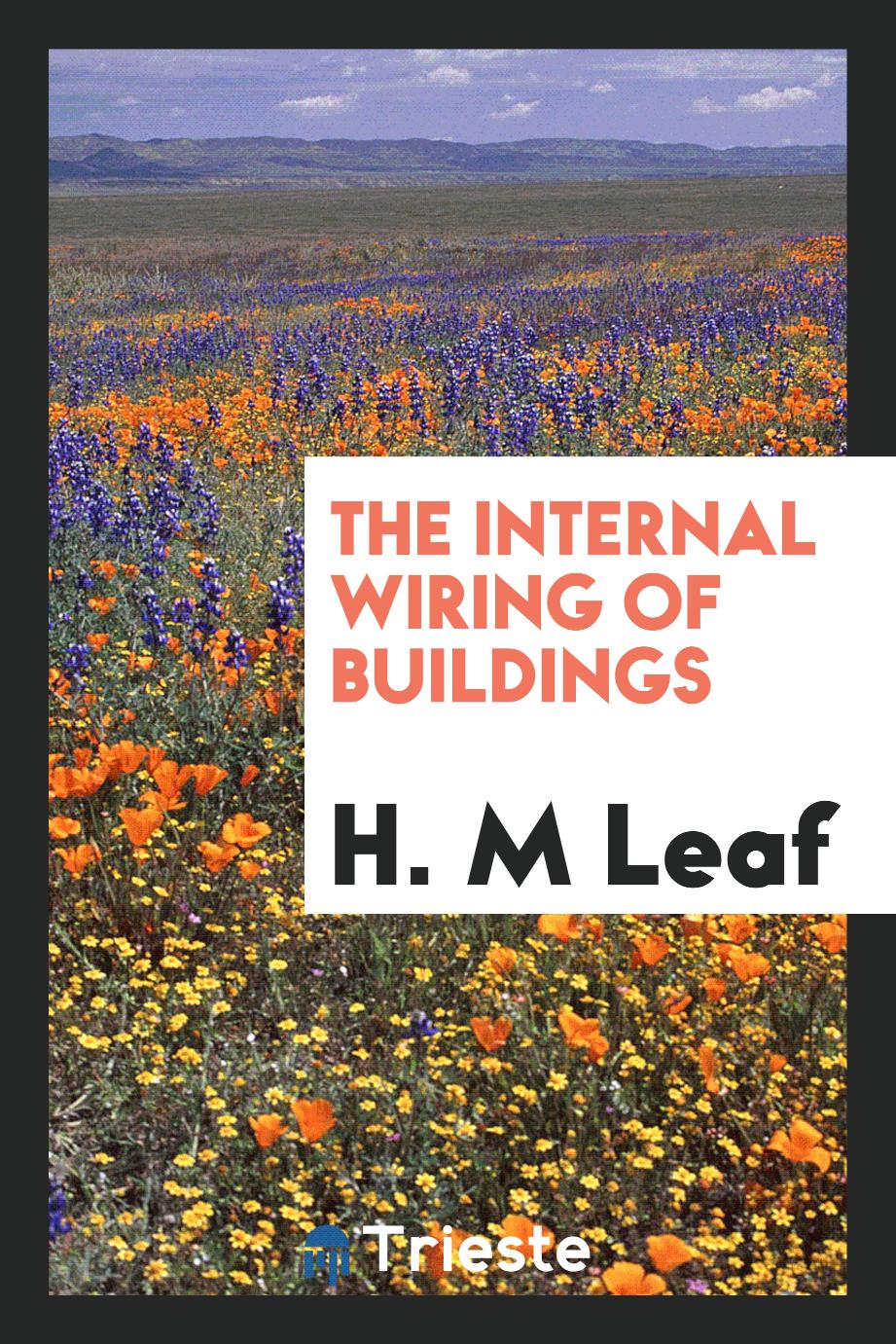 The Internal Wiring of Buildings