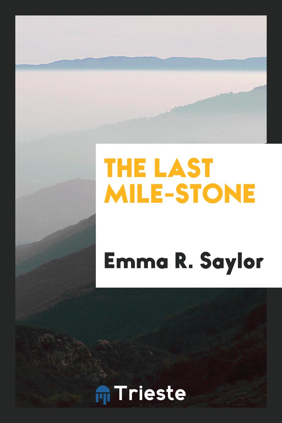 The last mile-stone