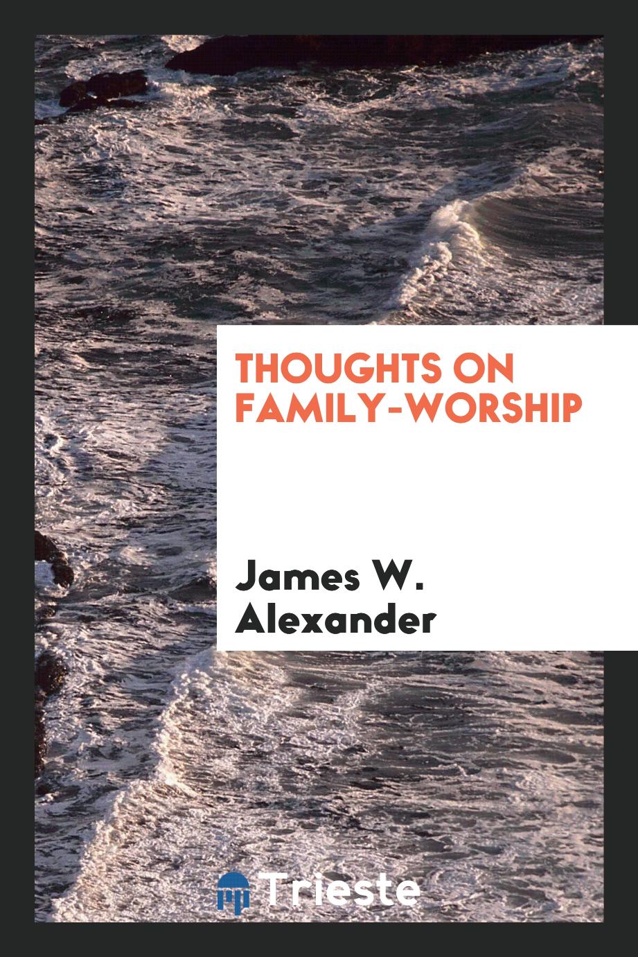 Thoughts on family-worship