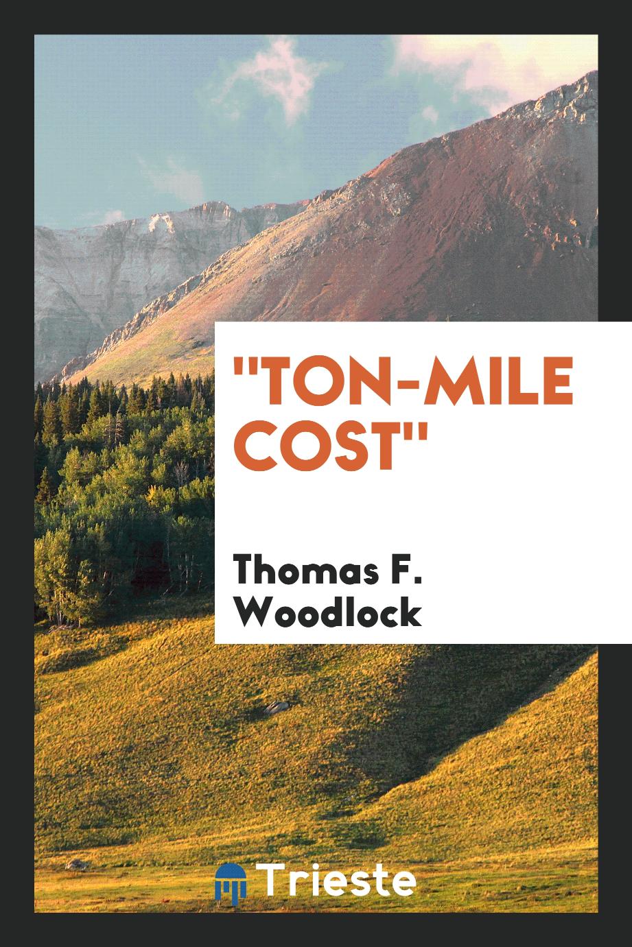 "Ton-mile Cost"