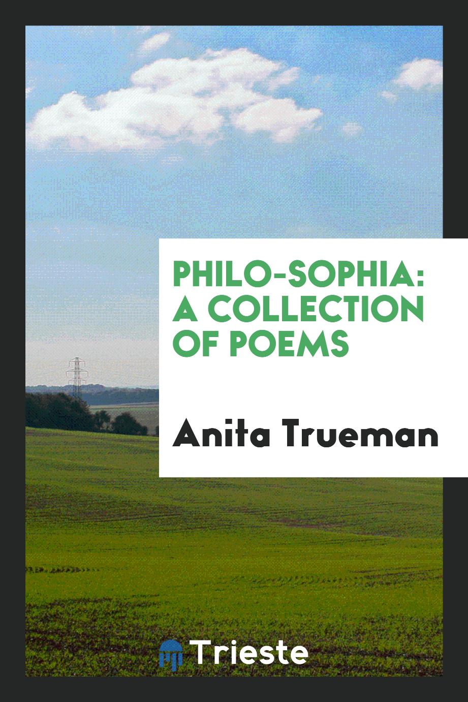 Philo-Sophia: A Collection of Poems