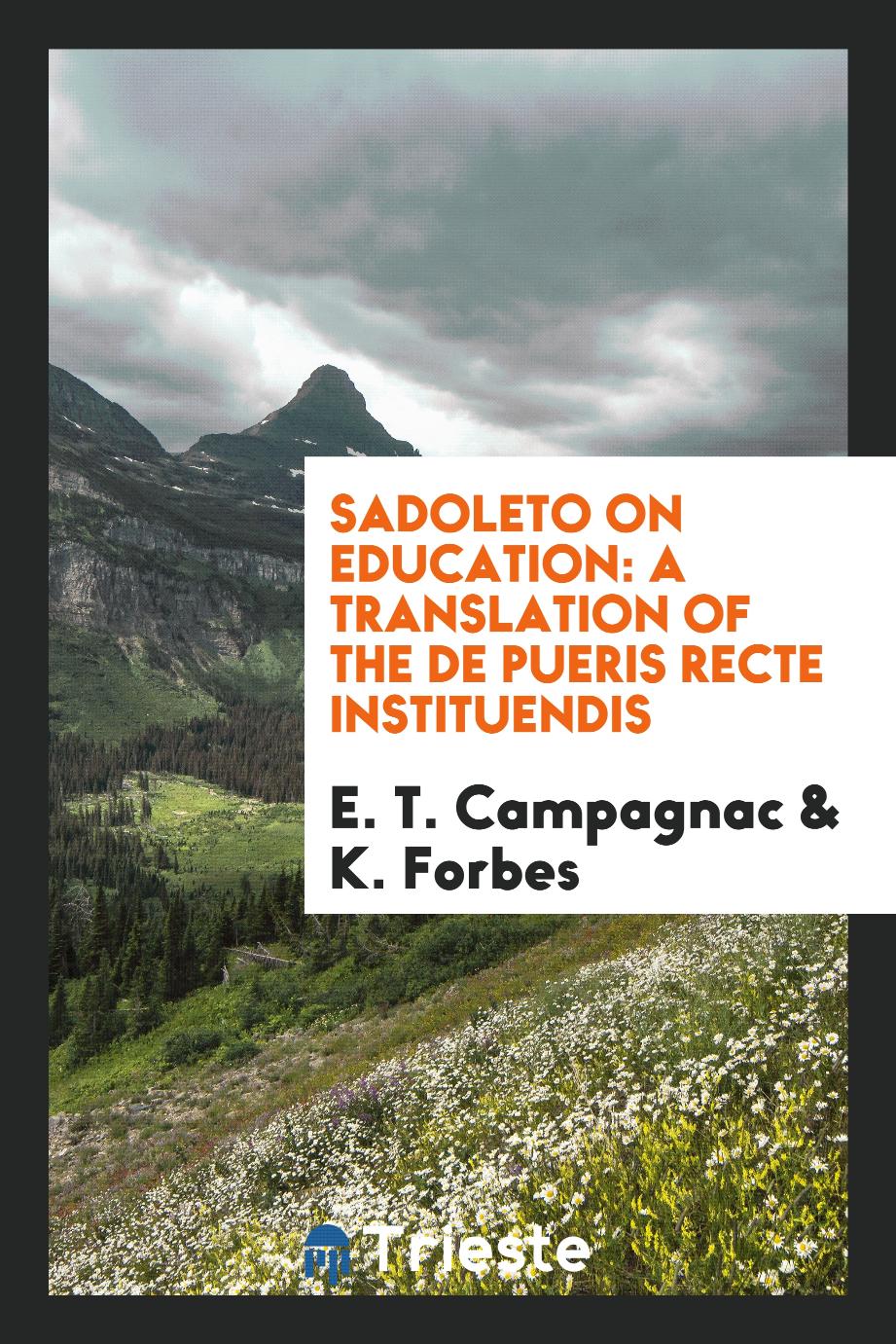 Sadoleto on education: a translation of the De pueris recte instituendis