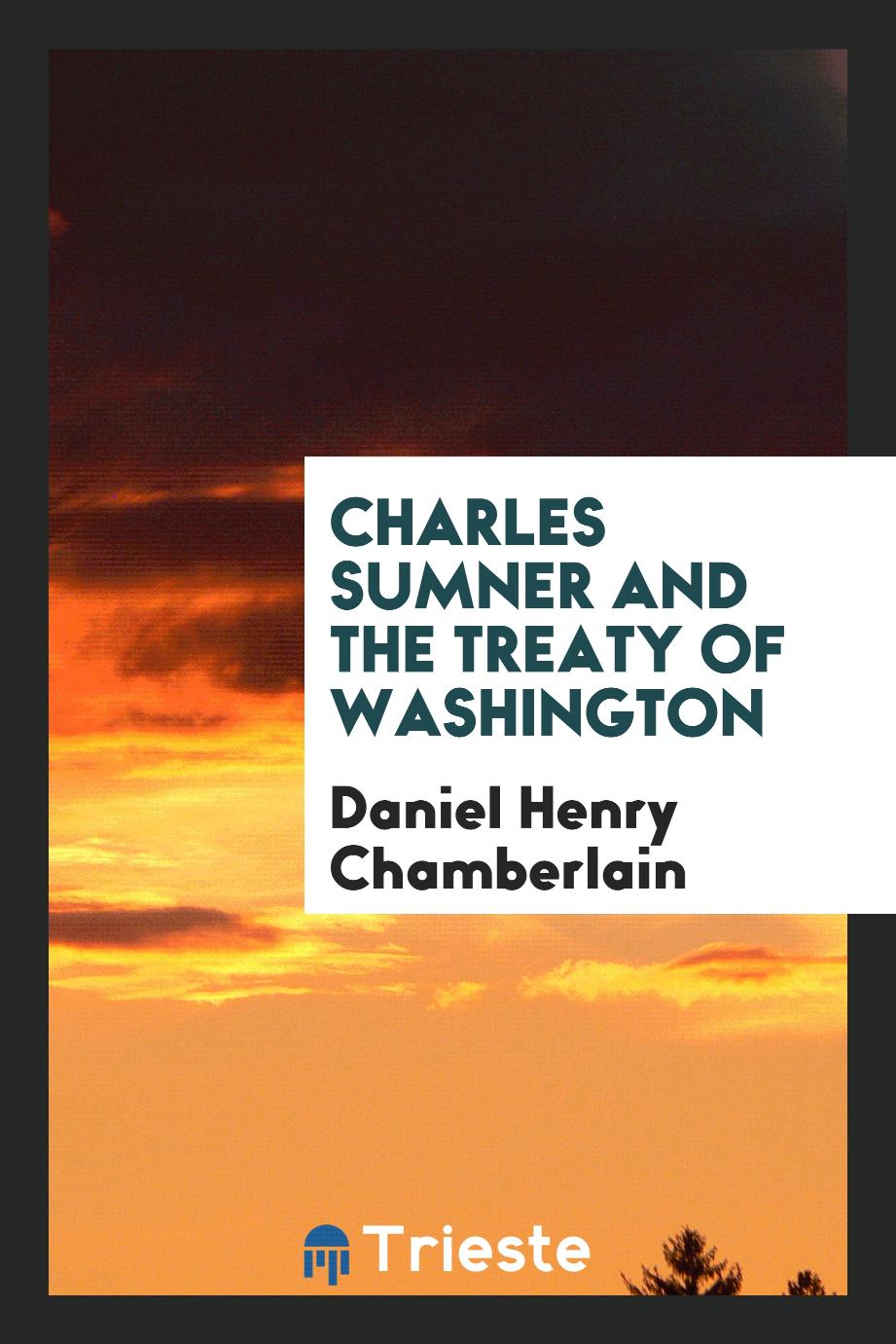 Charles Sumner and the treaty of Washington