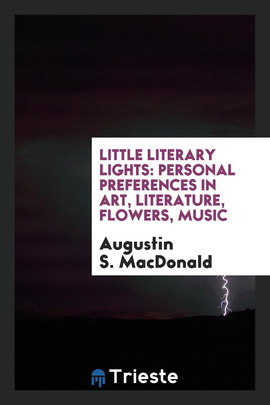 Little Literary Lights: Personal Preferences in Art, Literature, Flowers, Music