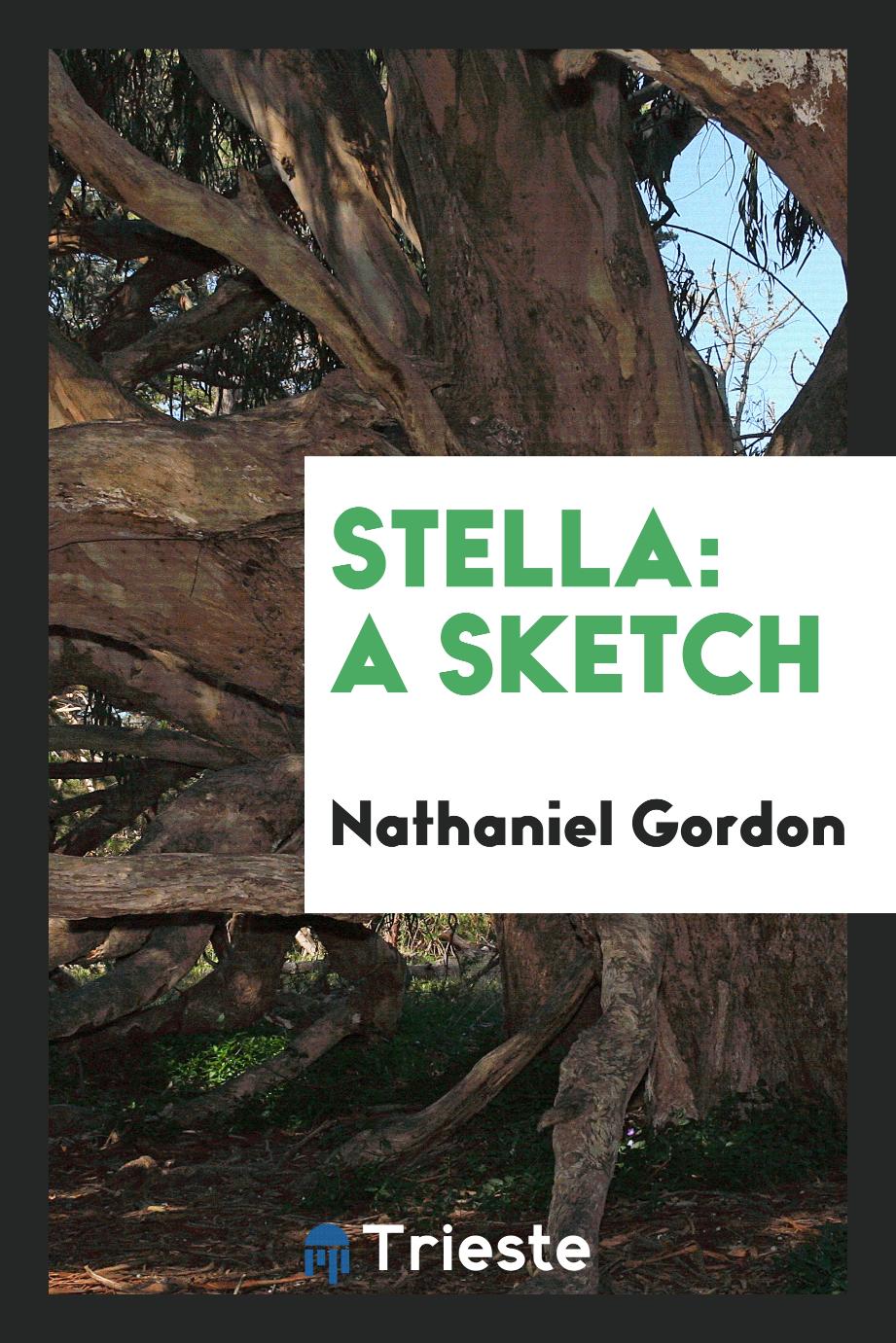 Stella: A Sketch