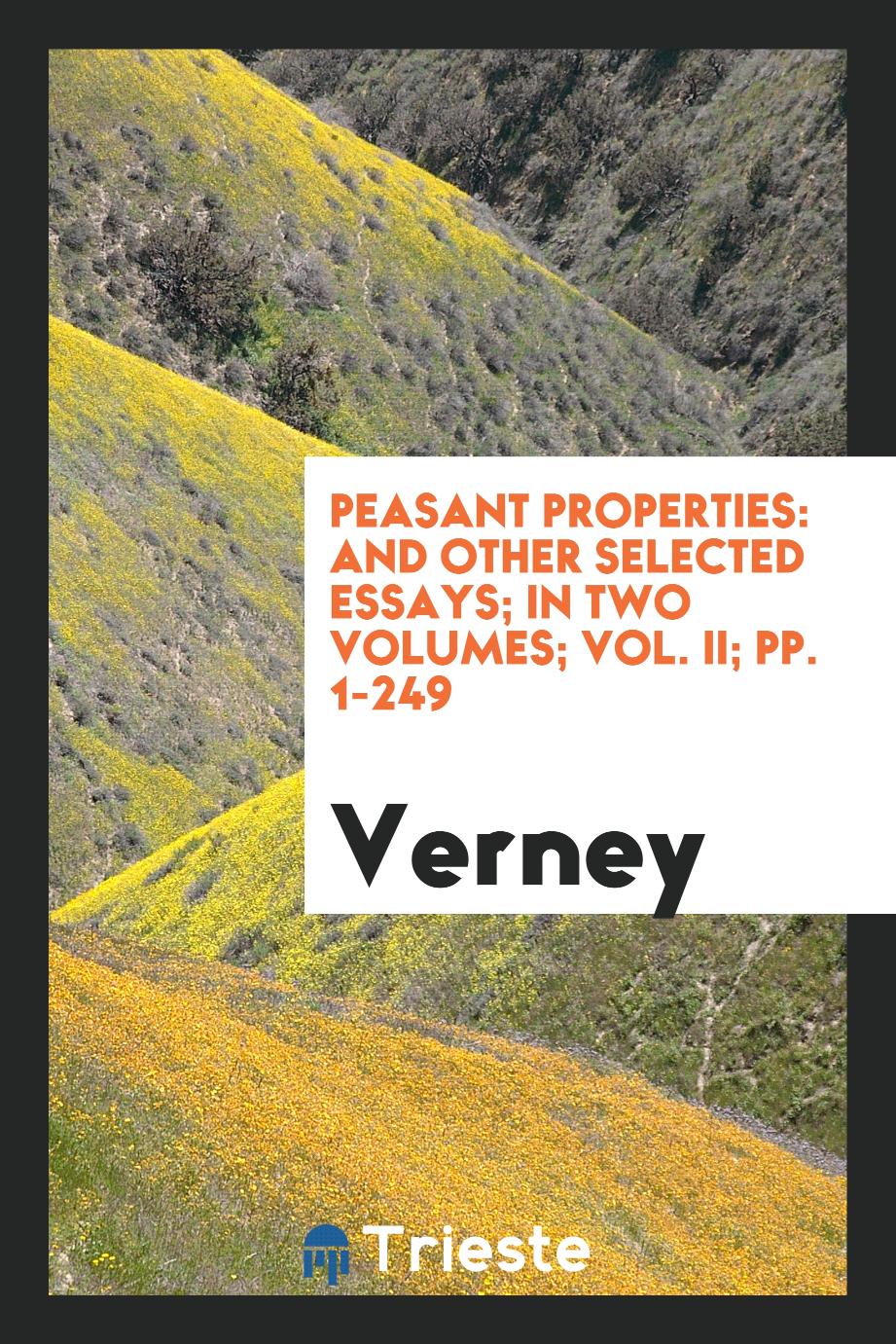 Peasant Properties: And Other Selected Essays; In Two Volumes; Vol. II; pp. 1-249