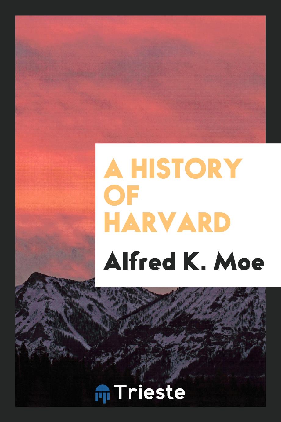 A History of Harvard