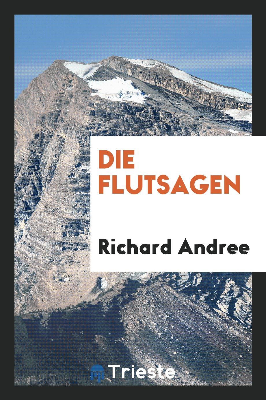 Richard Andree - Die Flutsagen