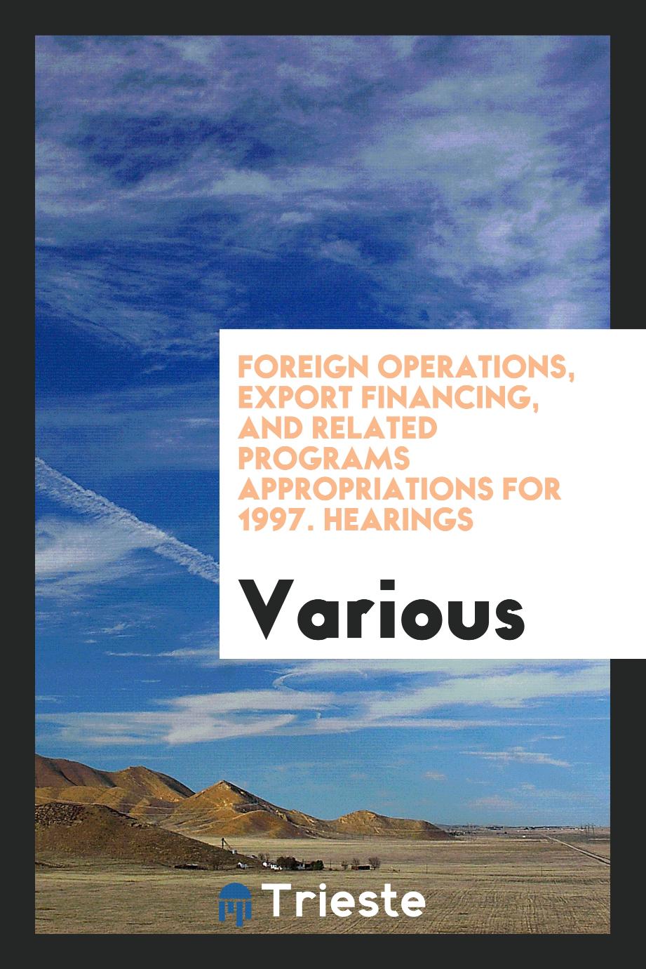 Foreign operations, export financing, and related programs appropriations for 1997. Hearings