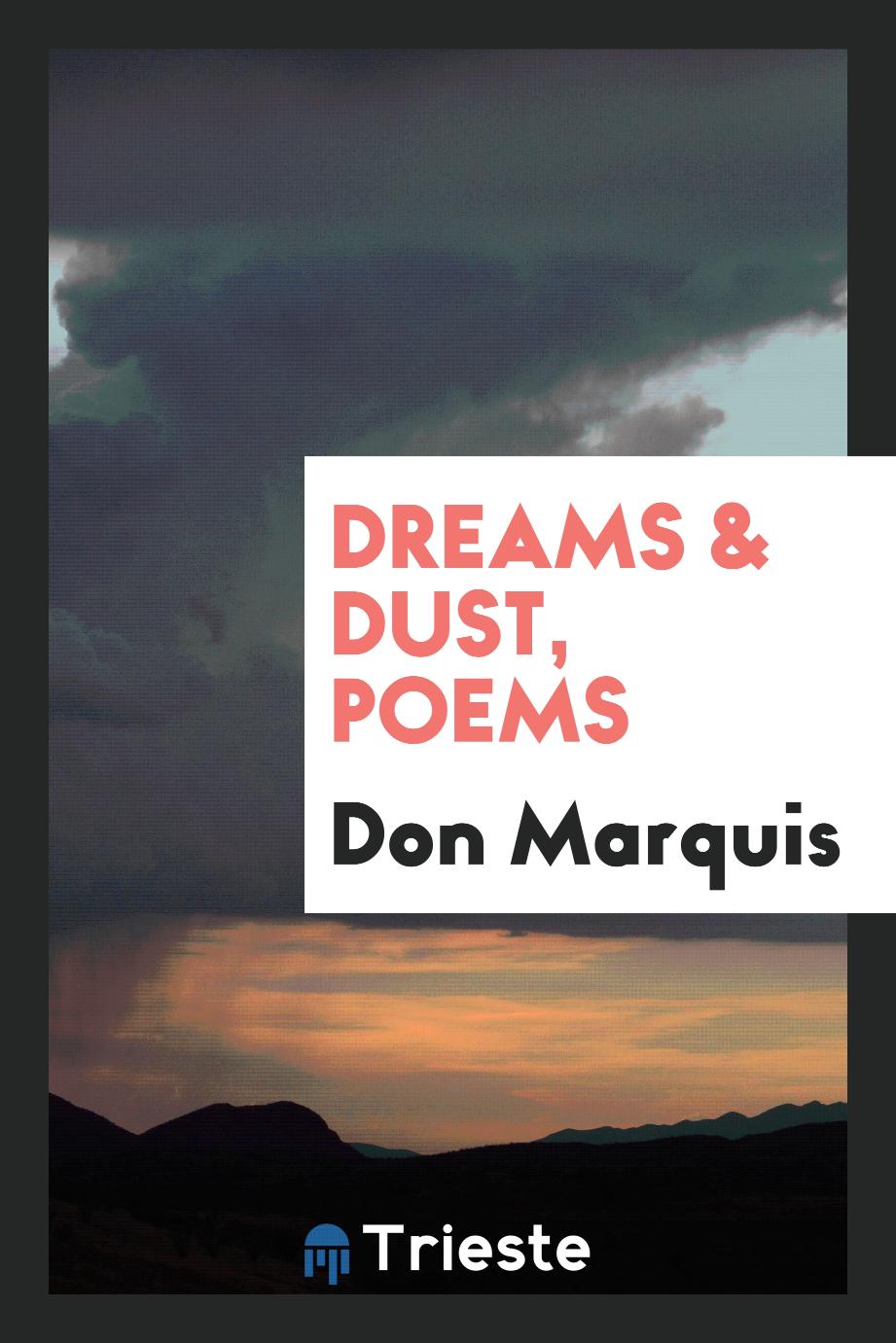 Dreams & dust, poems