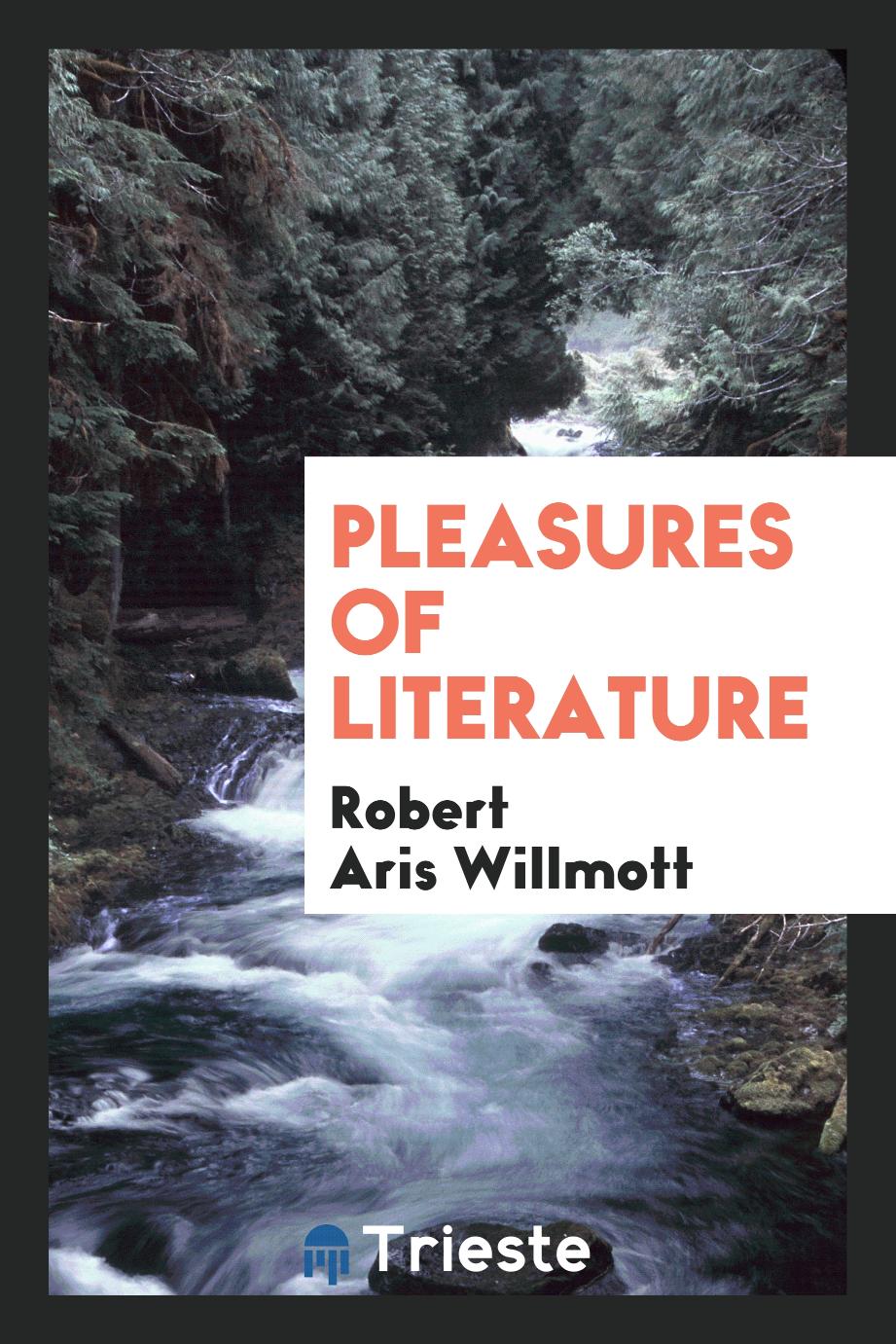 Pleasures of Literature